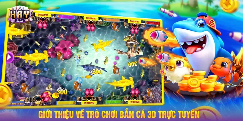 Bắn cá 3D tái hiện với khung cảnh đại dương đầy hấp dẫn