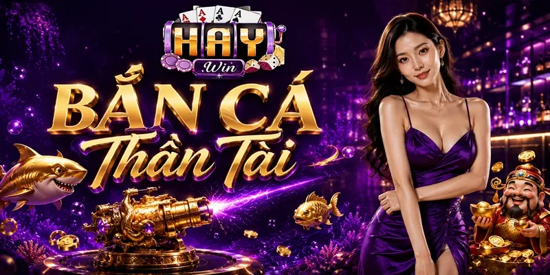Bắn cá thần tài