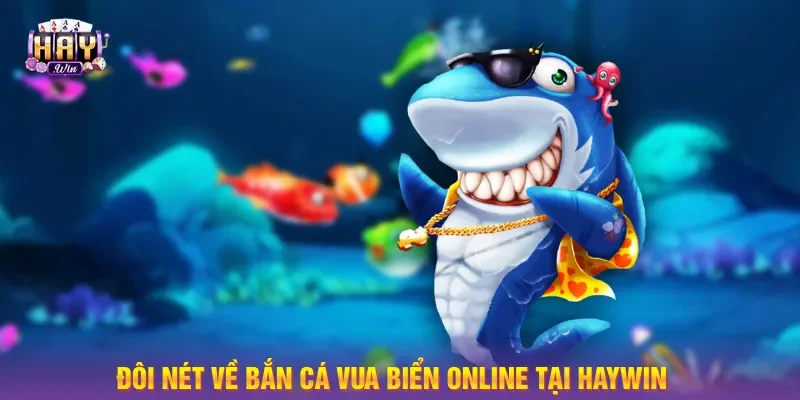 Bắn cá vua biển là nơi trải nghiệm đại dương với thưởng lớn
