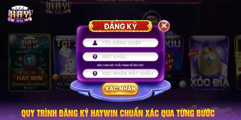 Các bước đăng ký HAYWIN cho người mới