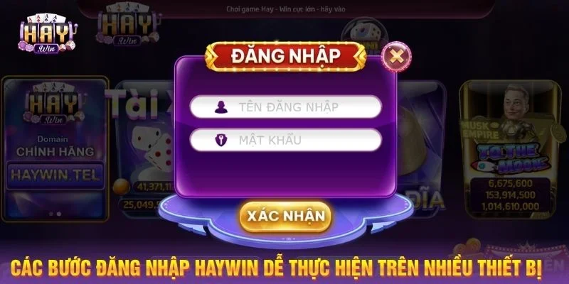 Các bước Đăng Nhập HAYWIN dễ thực hiện trên nhiều thiết bị 