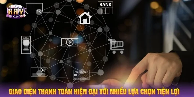 Giao diện thanh toán hiện đại với nhiều lựa chọn tiện lợi 