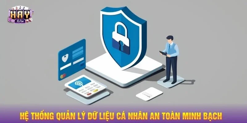 Hệ thống quản lý dữ liệu cá nhân an toàn minh bạch