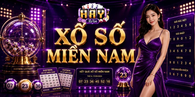 Xổ Số Miền Nam: Đài Quay Số Mở Thưởng 24/7 Tại HAYWIN