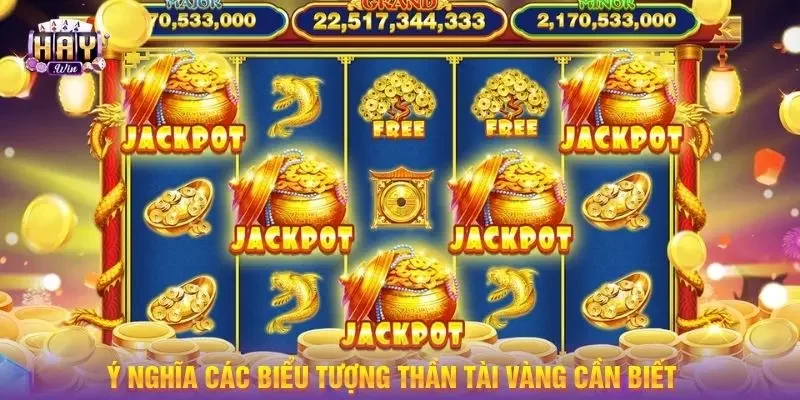 Ý nghĩa các biểu tượng thần tài vàng cần biết